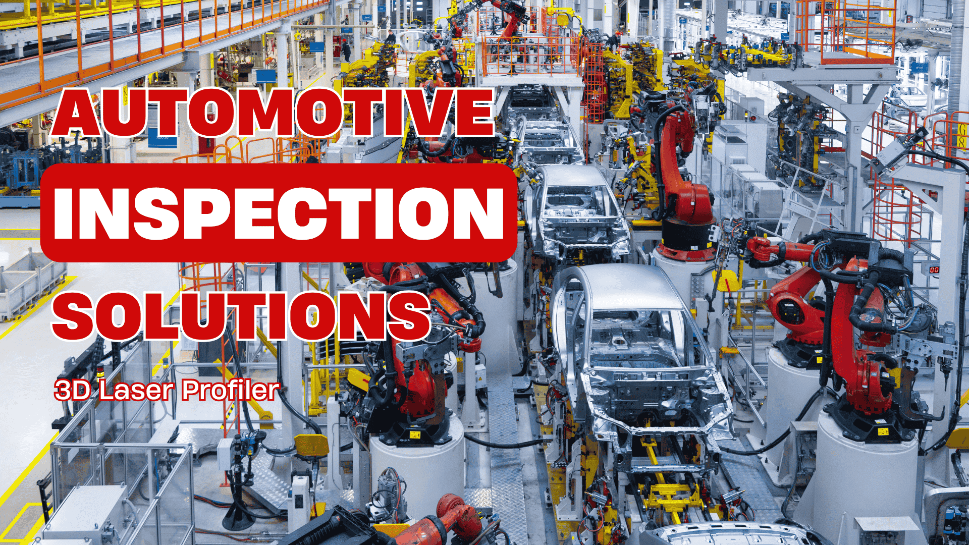 How 3D Laser Profilers Solve Automotive Industry Challenges