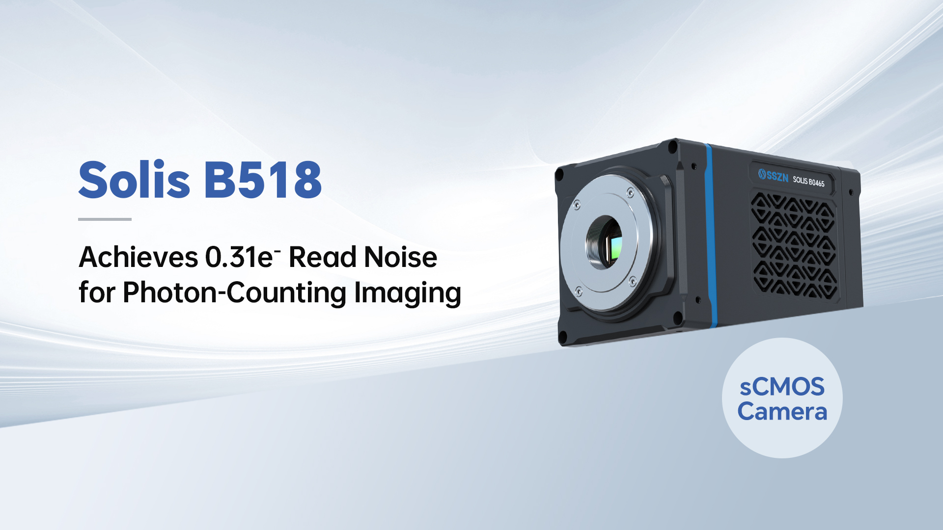 SinceVision Solis B518 sCMOS Camera Achieves 0.31e⁻ Read Noise for Photon-Counting Imaging